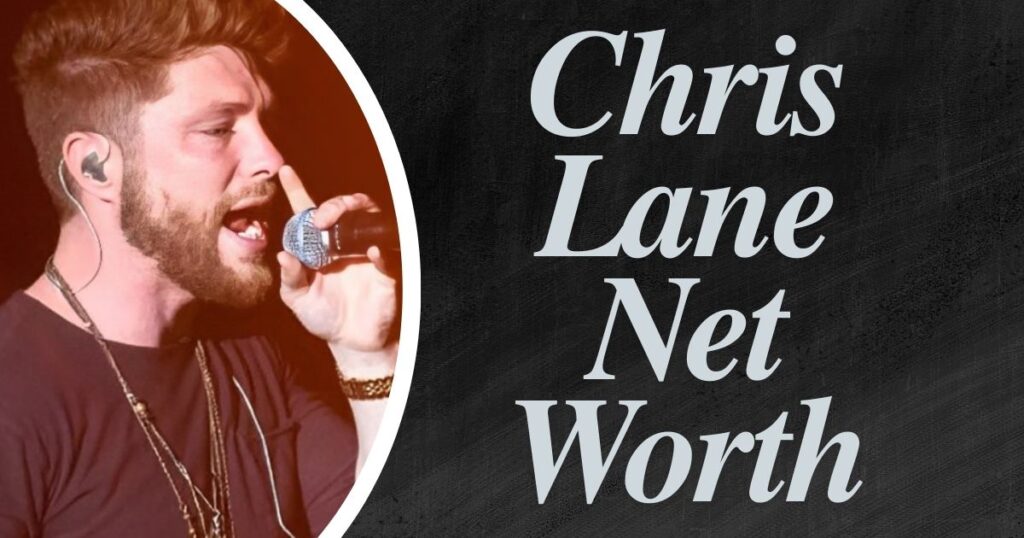 Chris Lane Net Worth