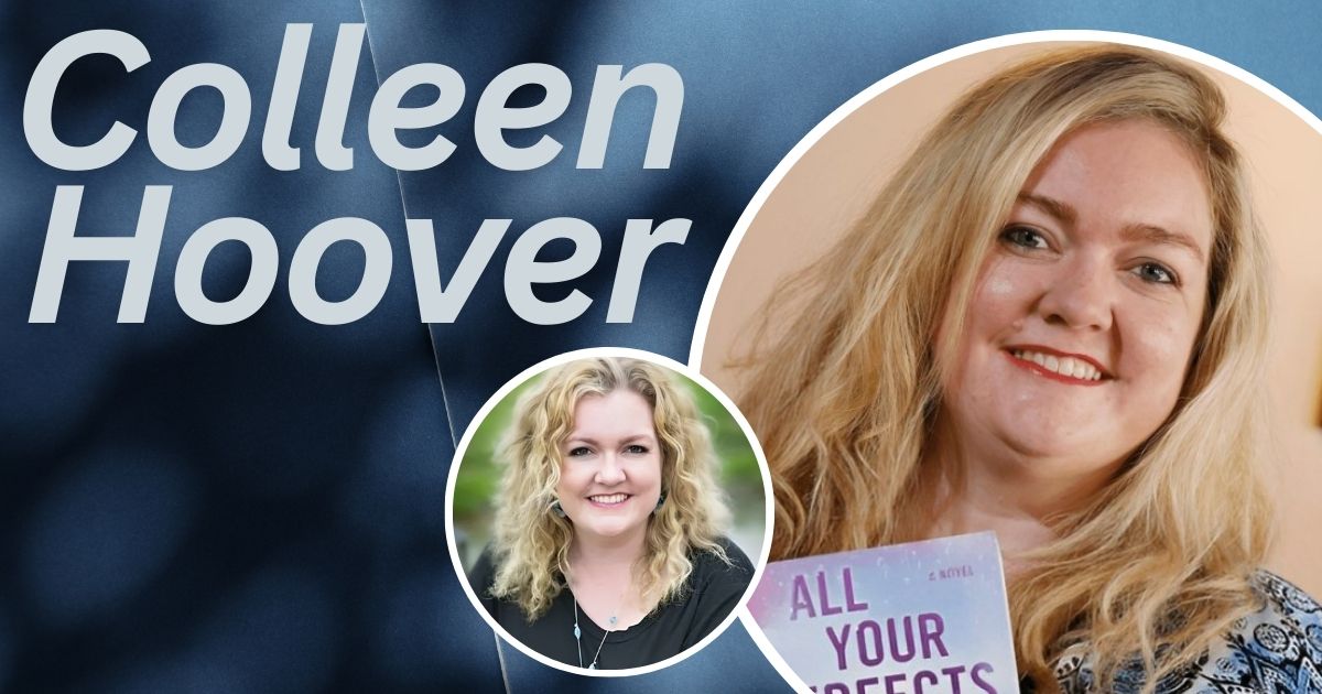 Colleen Hoover Net Worth 2024, Life Story, Career & Income