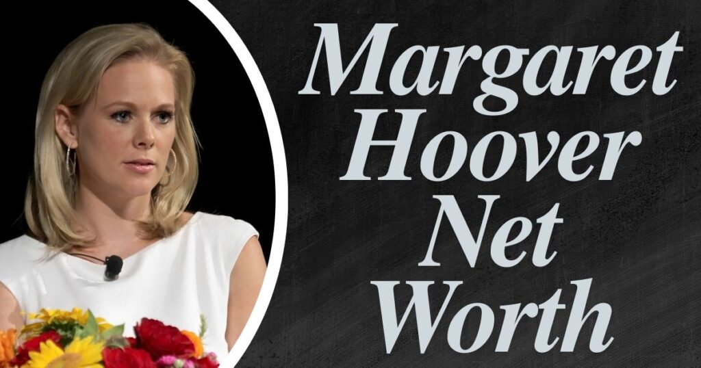 Margaret Hoover Net Worth