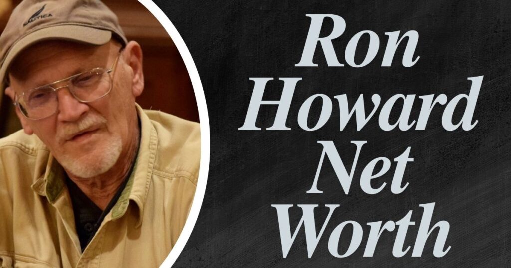 Ron Howard Net Worth