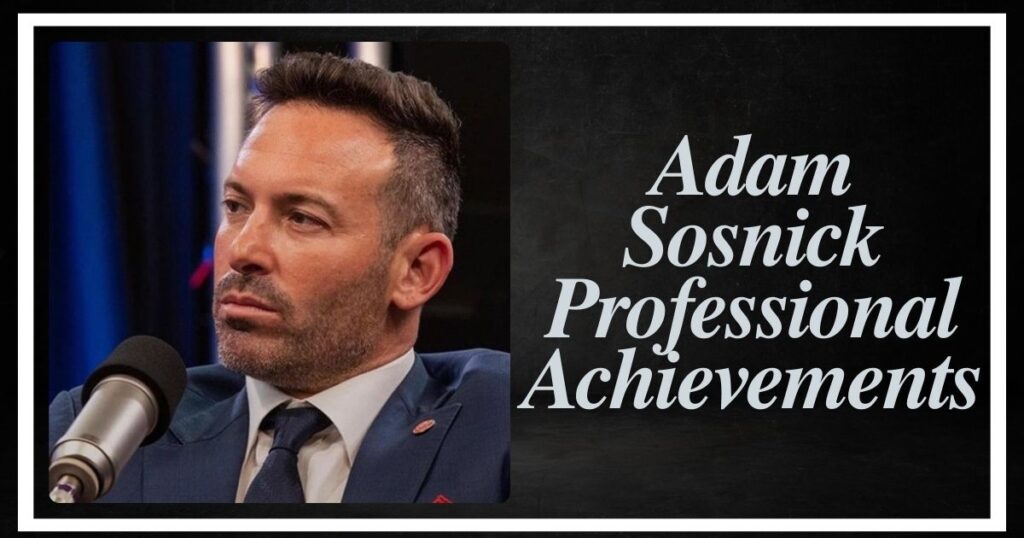 Adam Sosnick Professional Achievements