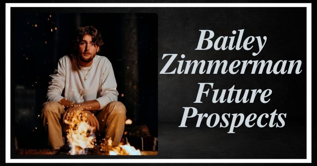 Bailey Zimmerman Future Prospects