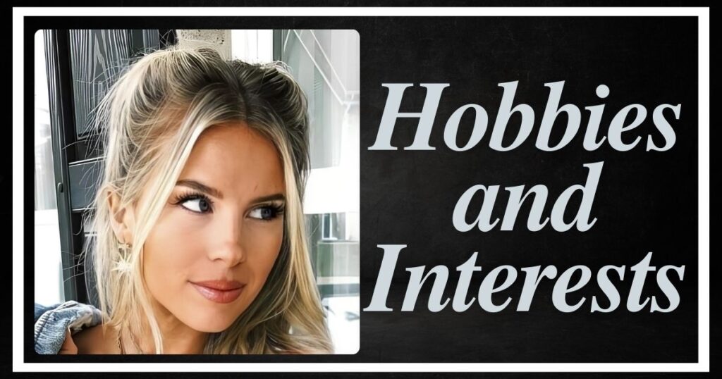 Hobbies and Interests