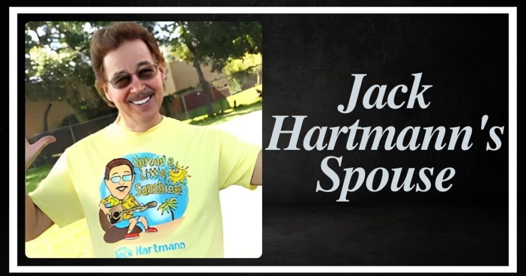 Jack Hartmann's Spouse