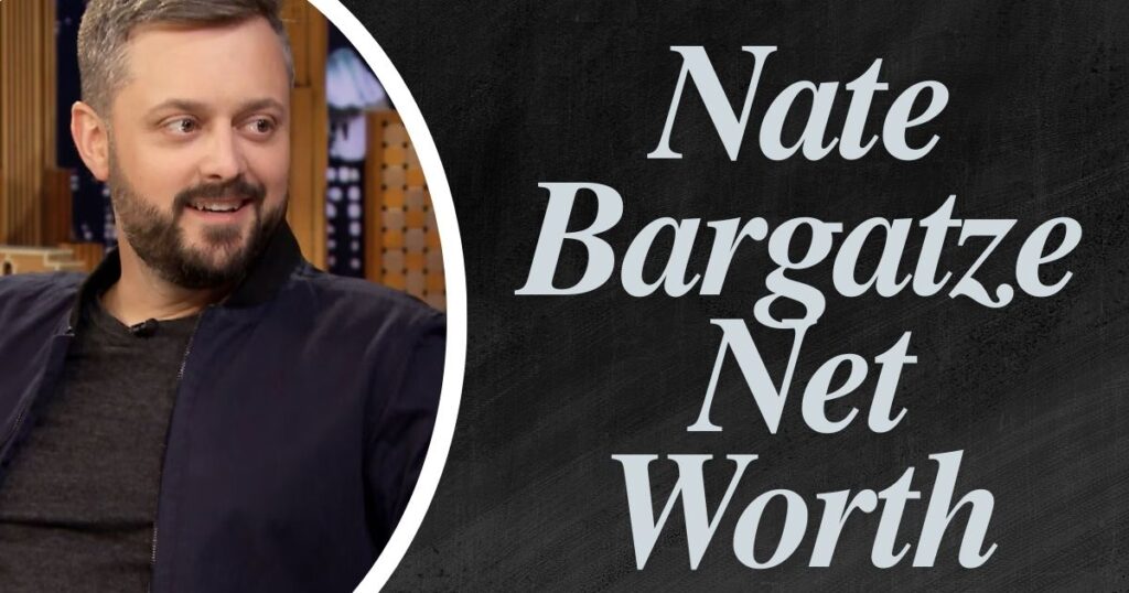 Nate Bargatze Net Worth