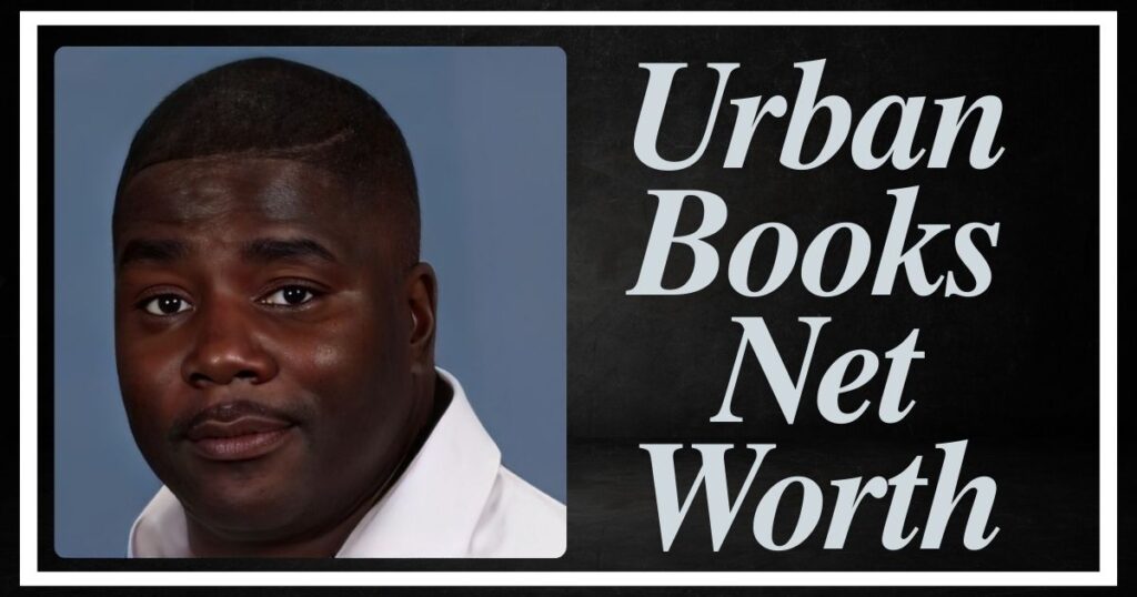 Urban Books Net Worth