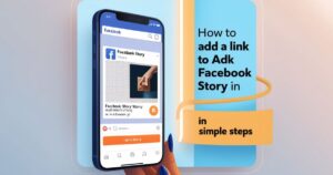 How to Add a Link to Facebook Story in 5 Simple Steps